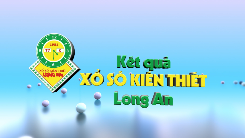 Kết quả XSKT Long An - Kỳ v&eacute; 1K5 - Thứ Bảy, ng&agrave;y 31/01/2026